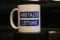 Preview: Weiße Tasse mit Spruch "ANSTALTSLEITUNG"